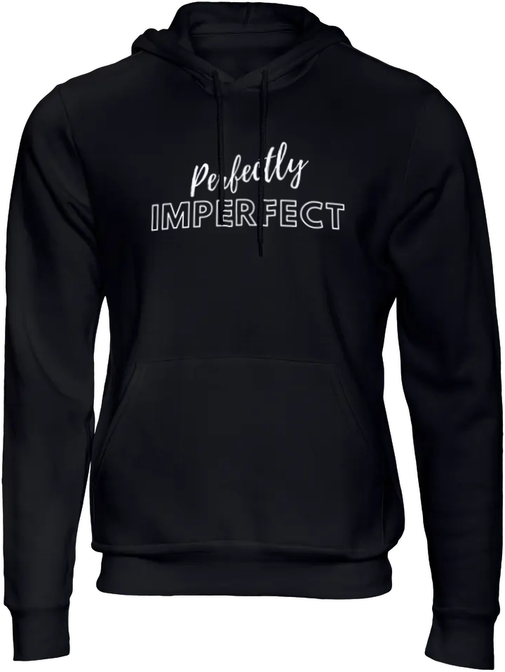 Perfectly Imperfect Hoodie